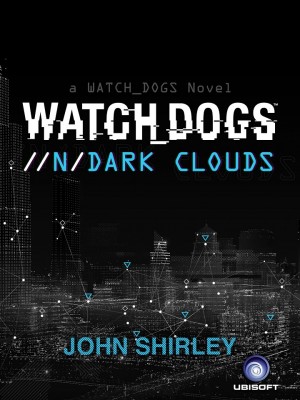 Watch_Dogs_Dark_Clouds-EBOOK_Cover-1