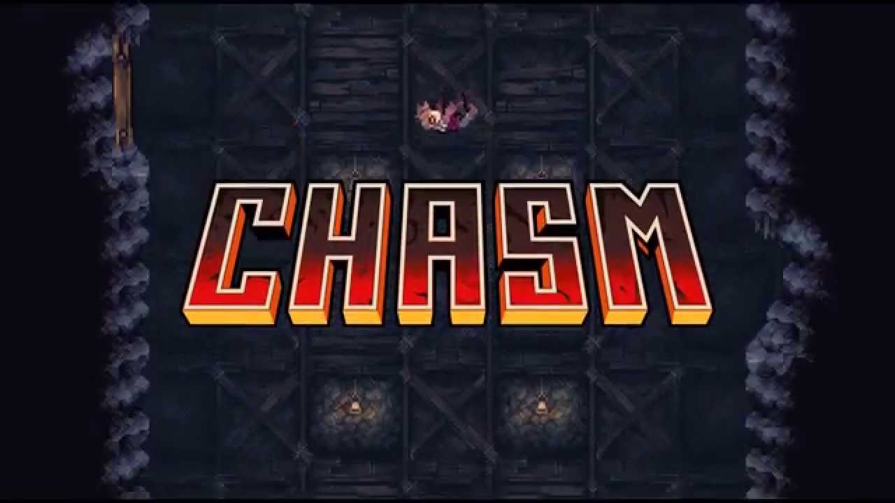 Chasm Two-Year Anniversary Update